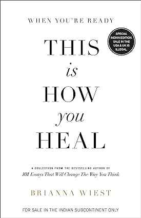 When You're Ready, This is How You Heal