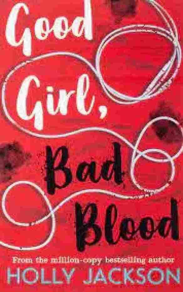 Good Girl, Bad Blood (Papercover)-Holly Jackson