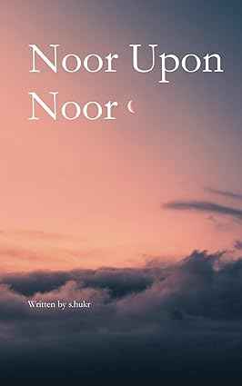 Noor Upon Noor