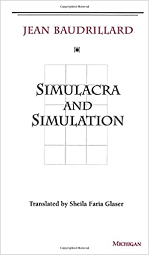 Simulacra and Simulation