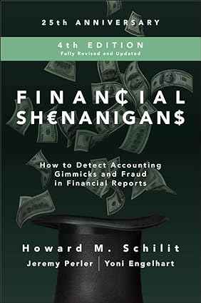 Financial Shenanigans, Fourth Edition:
