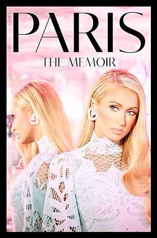 Paris: The shocking celebrity memoir revealing a true story